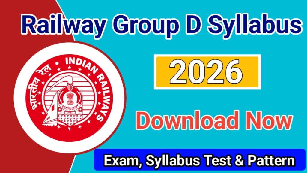 Railway Group D Syllabus 2026: PET Syllabus, Exam Pattern & Selection Process